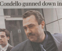 Newspaper article detailing the events leading to the murder of Mario Condello. Newspaper article detailing the events leading to the murder of Mario Condello.
