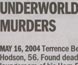 A newspaper listing of the Melbourne underworld murders from 2002 to 2004. A newspaper listing of the Melbourne underworld murders from 2002 to 2004.
